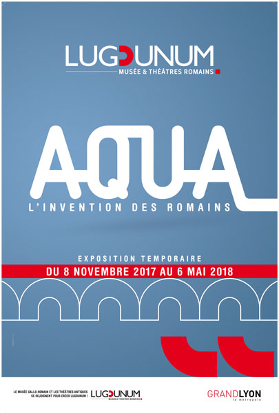 Affiche de l'expo Aqua l'invention des Romains